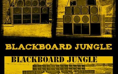 Blackboard Jungle Sound System